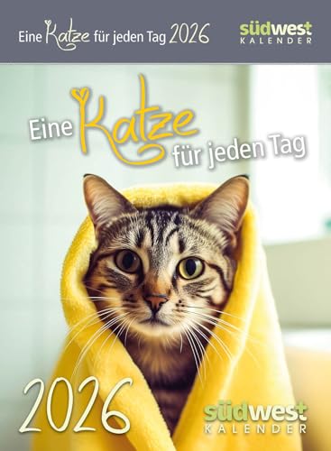 Eine Katze für jeden Tag 2026 - Tagesabreißkalender zum Aufstellen oder Aufhängen