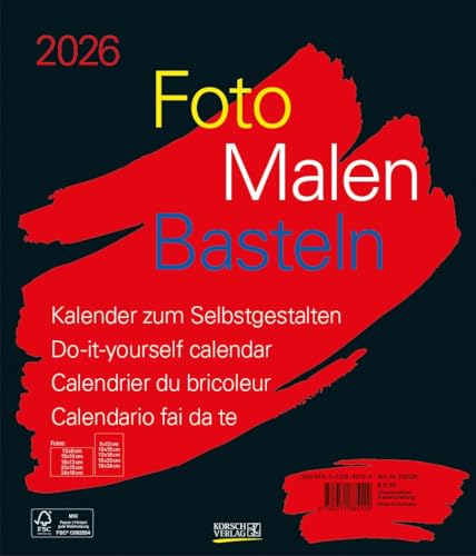 Foto-Malen-Basteln Bastelkalender schwarz groß 2026: Fotokalender zum Selbstgestalten. Do-it-yourself Kalender mit festem Fotokarton. Format: 30 x 35 cm
