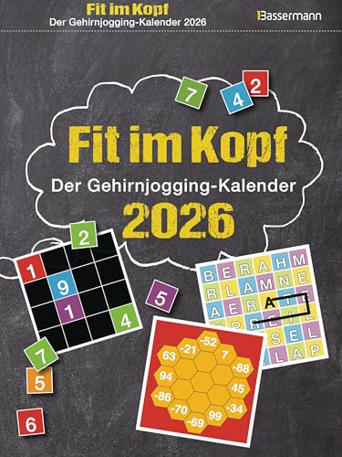 Fit im Kopf - der Gehirnjogging-Kalender 2026. Jeden Tag Denksport mit dem beliebten Abreißkalender: Zahlen- und Worträtsel, Quizfragen, Logik- und ... Aufgaben und Um-die-Ecke-Denkspiele